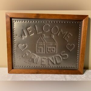 EUC Punched Tin "Welcome Friends" Wall Hanging w Wood Frame
